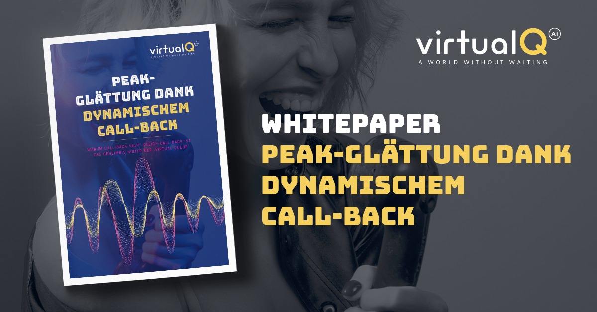 Whitepaper: Peak-Glättung dank dynamischem Call-Back