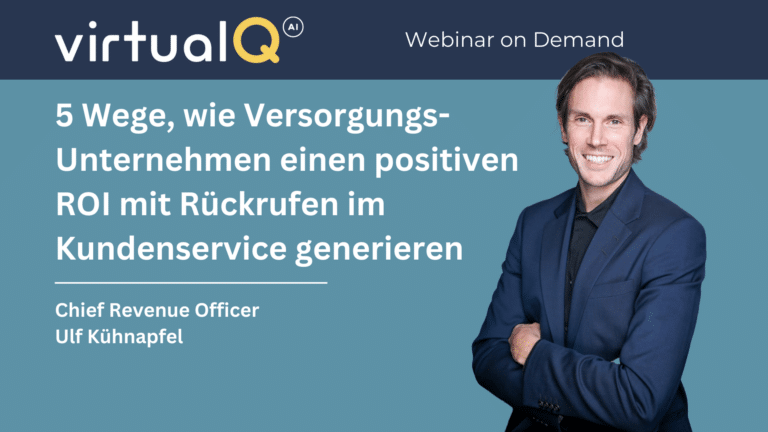 Titelbild zum Webinar mit Ulf Kühnapfel: wie Versorgungsunternehmen einen positiven ROI mit Rückrufen im Kundenservice generieren