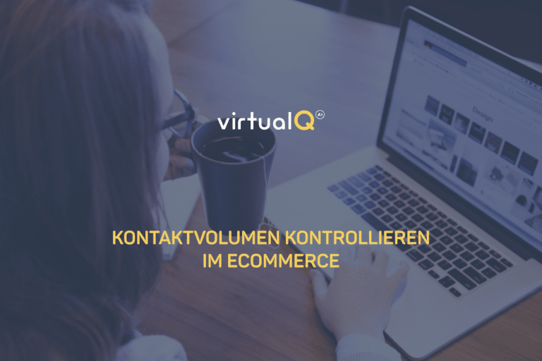 Kontaktvolumen kontrollieren im Onlinehandel mit intelligenten Rückrufen